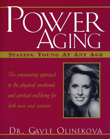 Power Aging: Stay Young at Any Age book