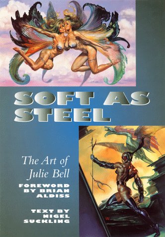 Soft as Steel: The Art of Julie Bell Manga