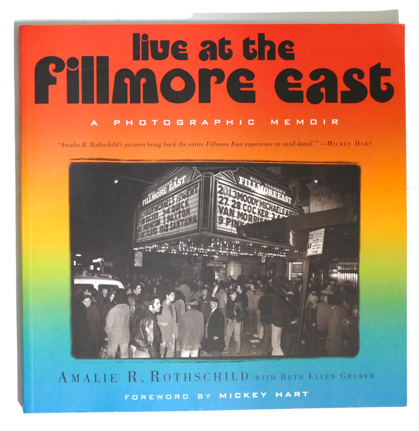 Live at the Fillmore East: A Photographic Memoir Photography