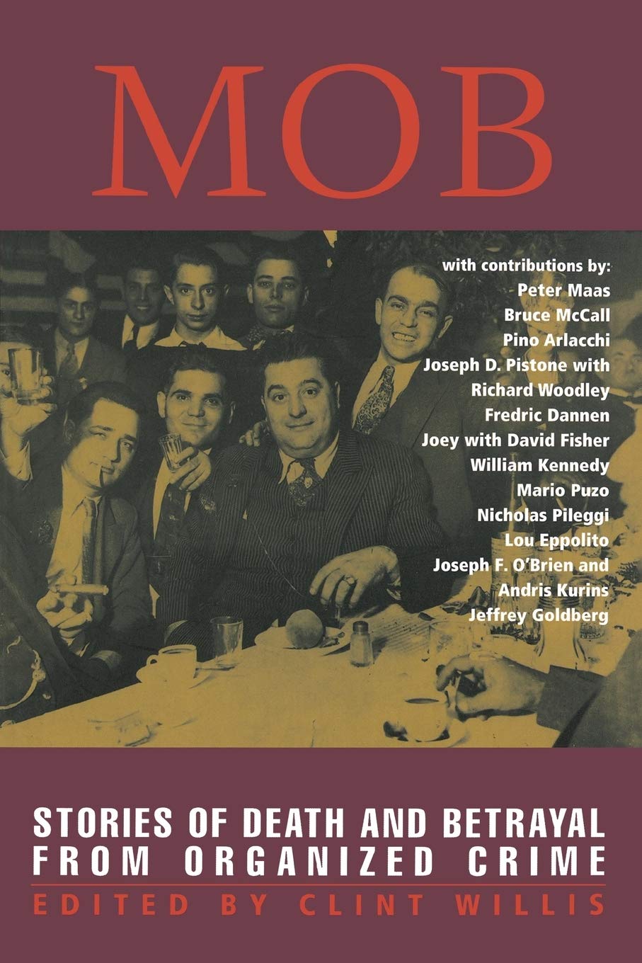 Mob: Stories of Death and Betrayal from Organized Crime (Adrenaline) Contemporary literature