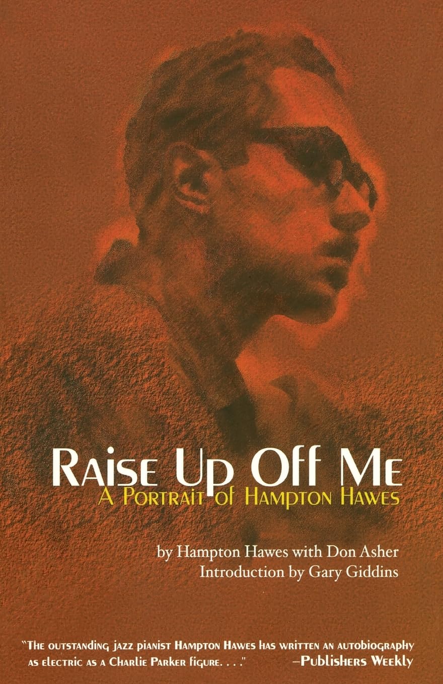Raise Up Off Me: A Portrait of Hampton Hawes Pop culture