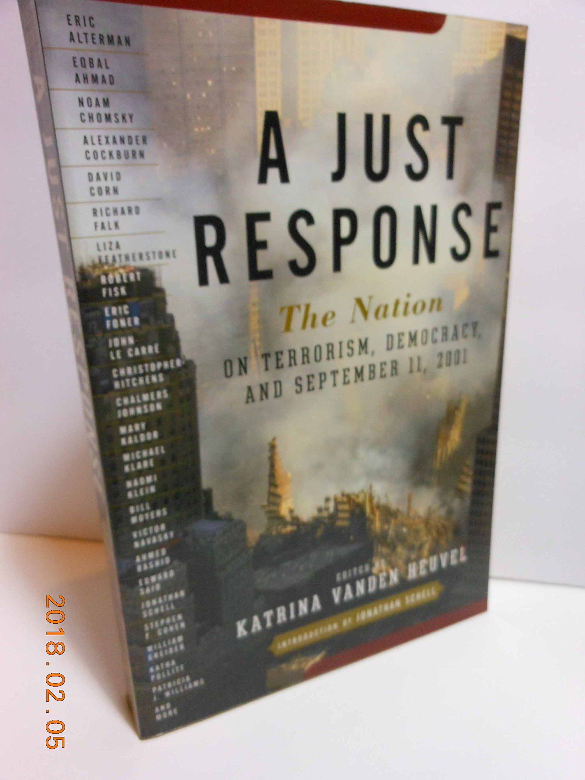 A Just Response: The Nation on Terrorism, Democracy, and September 11, 2001 (Nation Books) Social Sciences