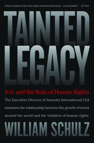 Tainted Legacy: 9/11 and the Ruin of Human Rights: 9-11 and the Ruins of Human Rights (Nation Books) Law