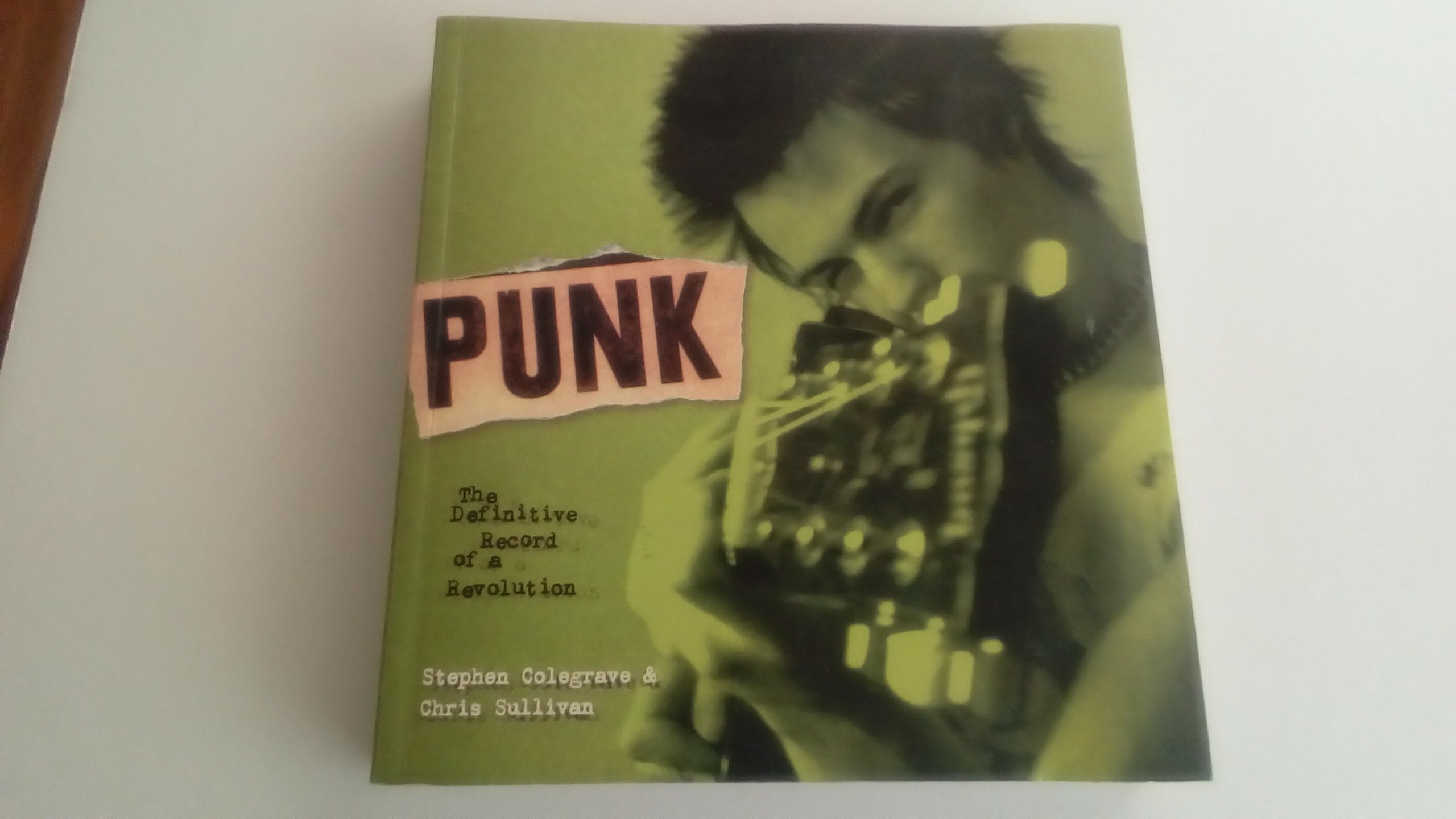 Punk: The Definitive Record of a Revolution Arts & Music