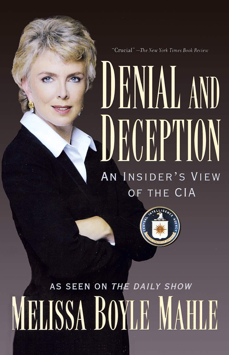 Denial and Deception: An Insider's View of the CIA Law
