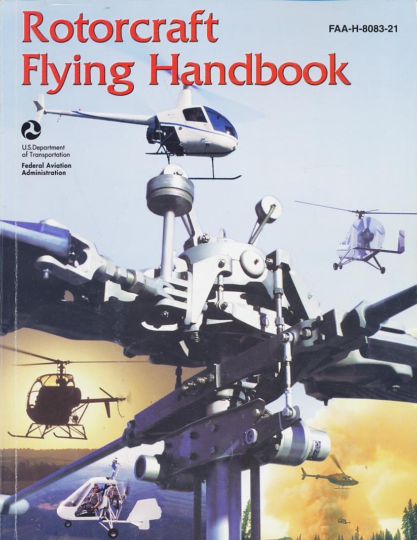 Rotorcraft Flying Handbook Business & Technology