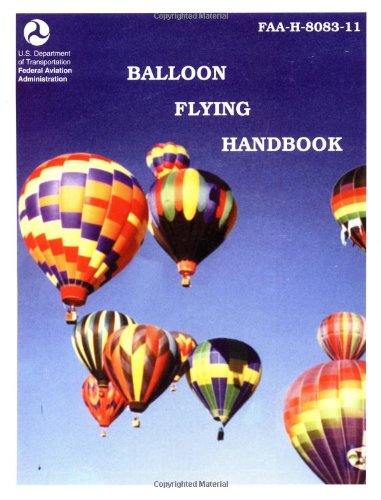 Balloon Flying Handbook, 2001 Business & Technology
