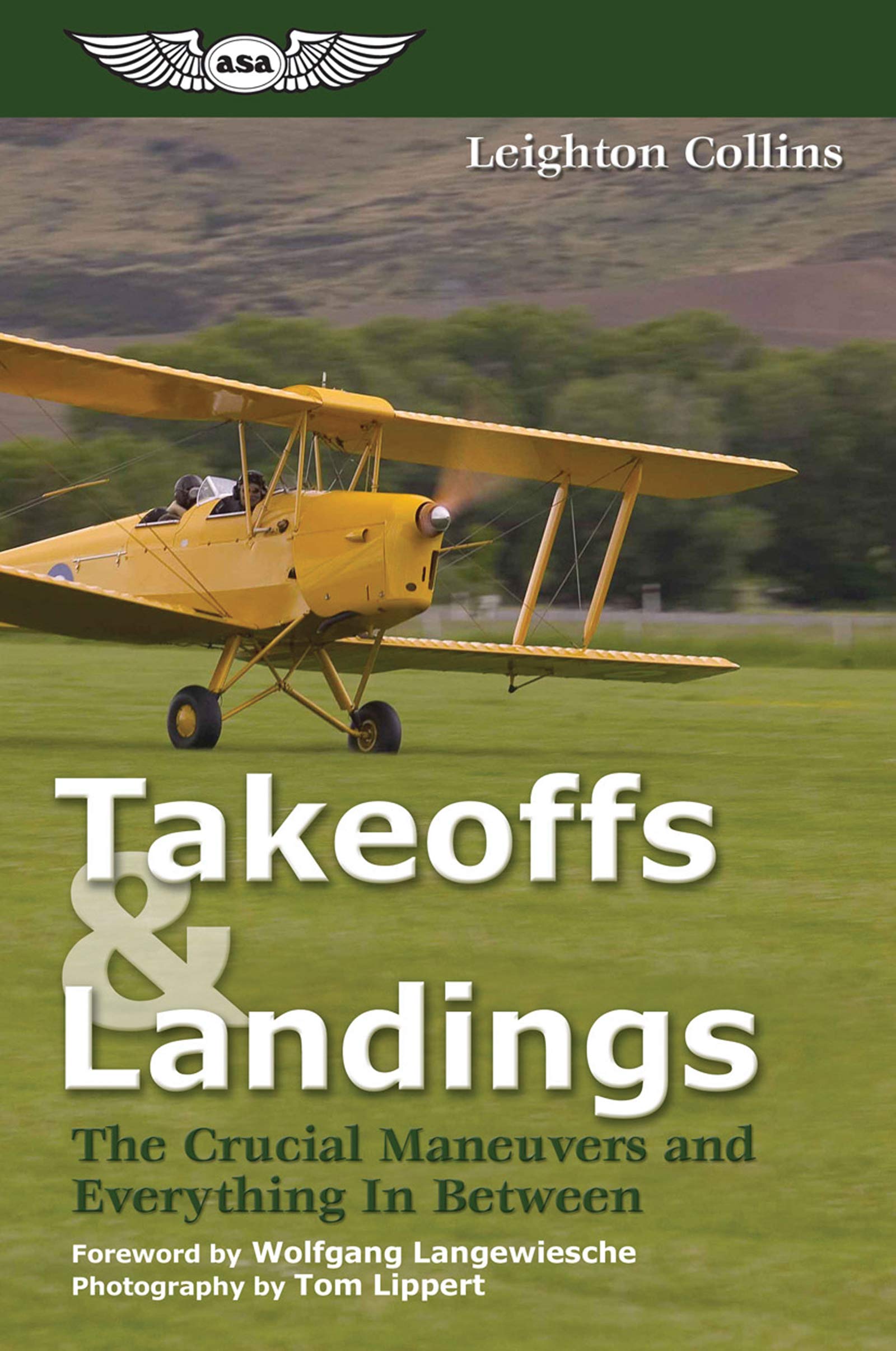 Takeoffs & Landings: The Crucial Maneuvers And Everything In Between book
