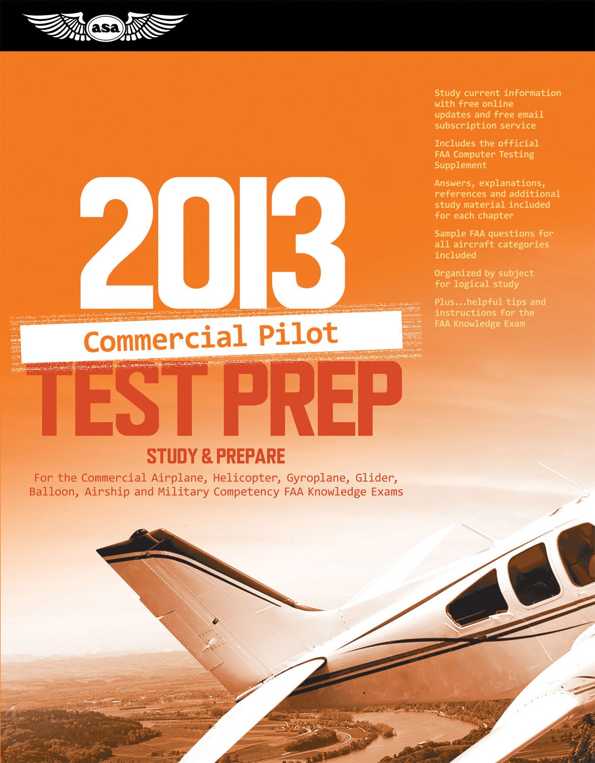 Commercial Pilot Test Prep 2013: Study & Prepare for the Commercial Airplane, Helicopter, Gyroplane, Glider, Balloon, Airship and Military Competency FAA Knowledge Exams book