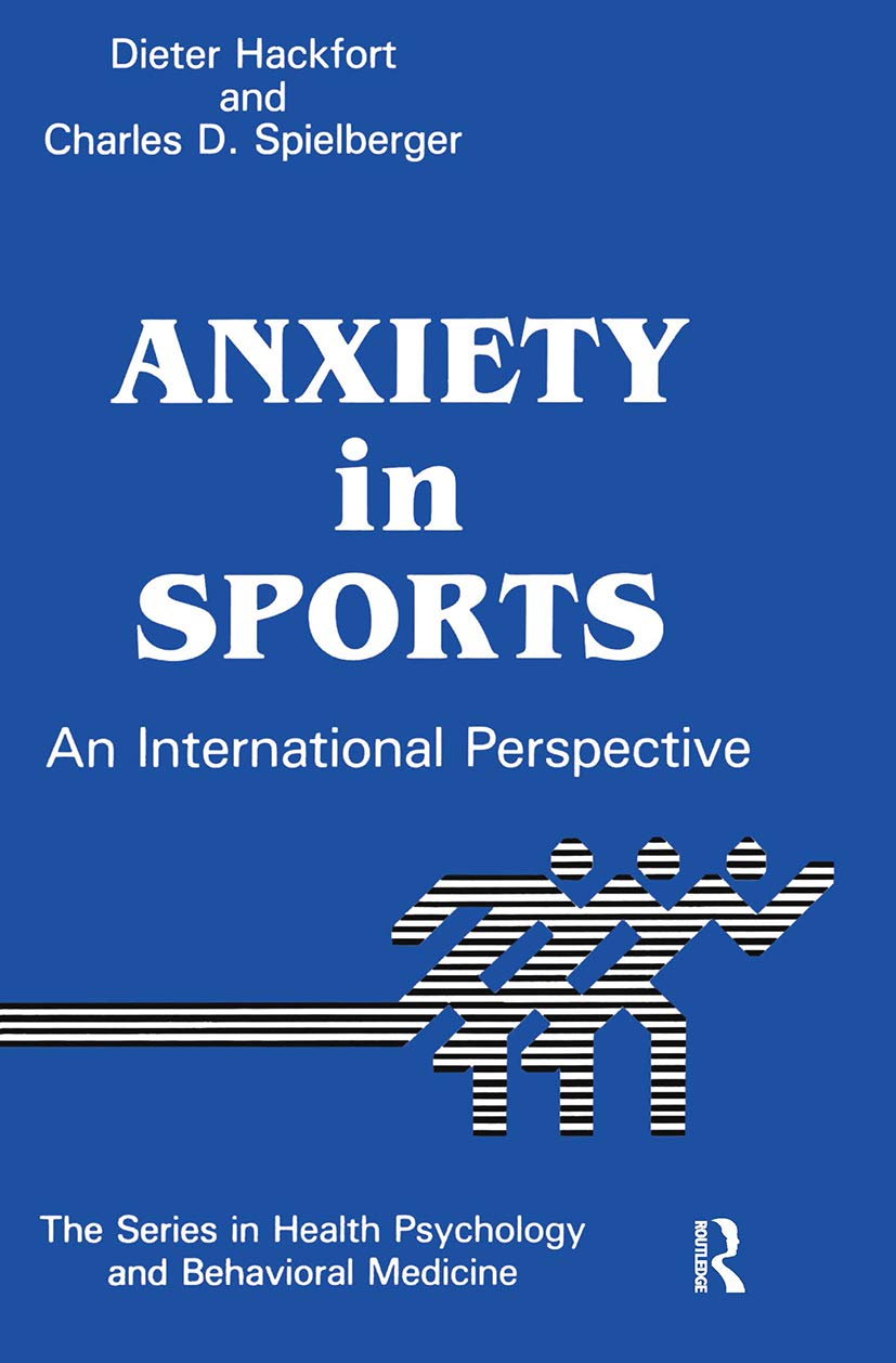 Anxiety in Sports: An International Perspective book