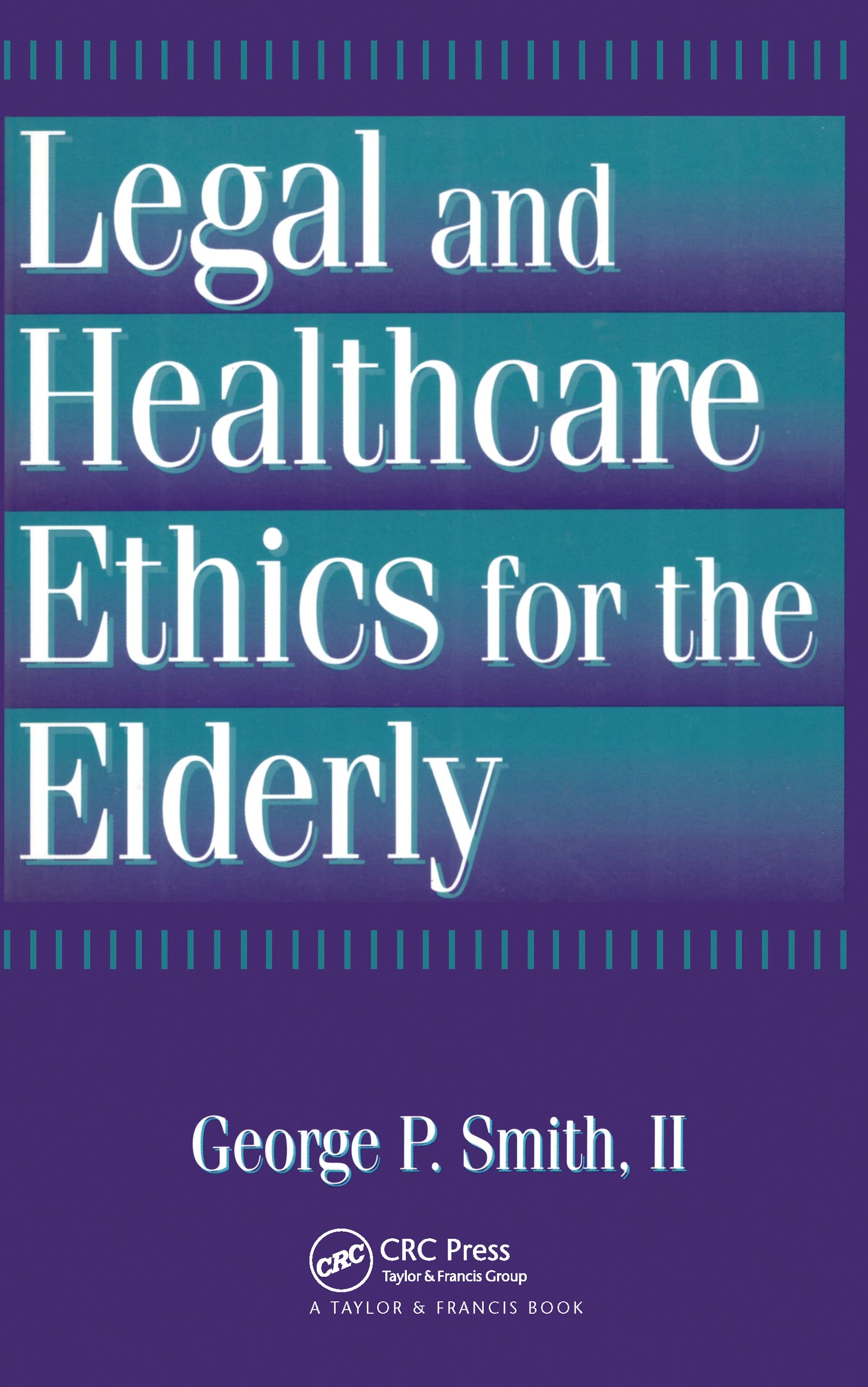 2nd, G: Legal and Healthcare Ethics for the Elderly Medicine