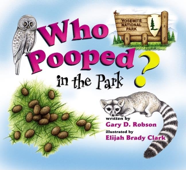 Who Pooped in the Park? Yosemite National Park: Scats and Tracks for Kids Mathematics