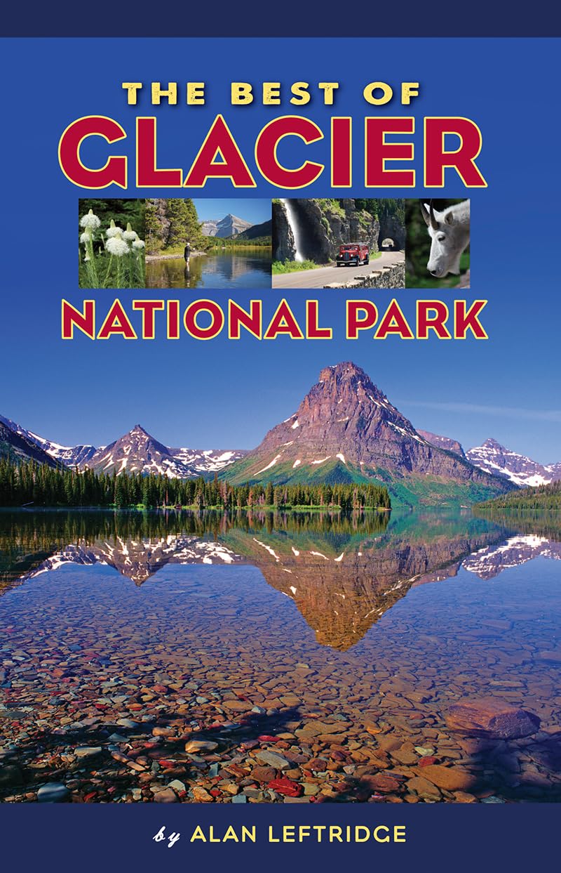 The Best of Glacier National Park book
