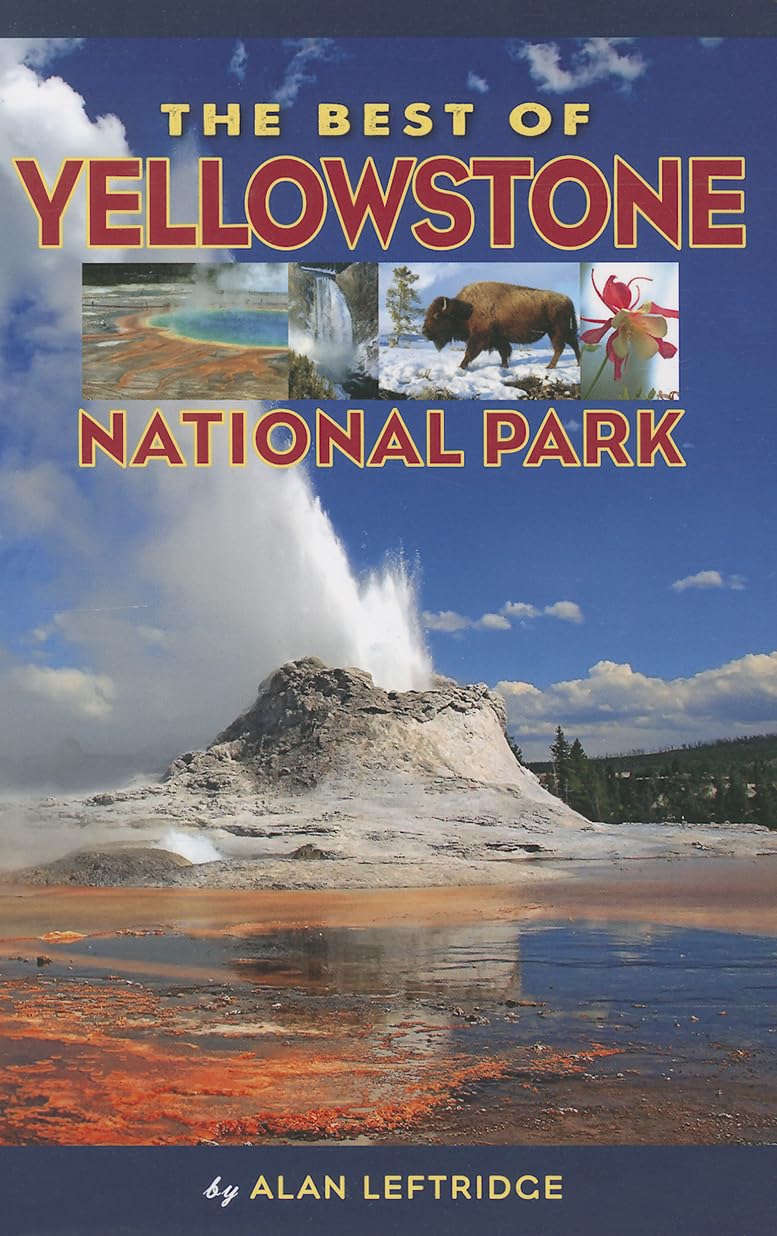 The Best of Yellowstone National Park Social Sciences