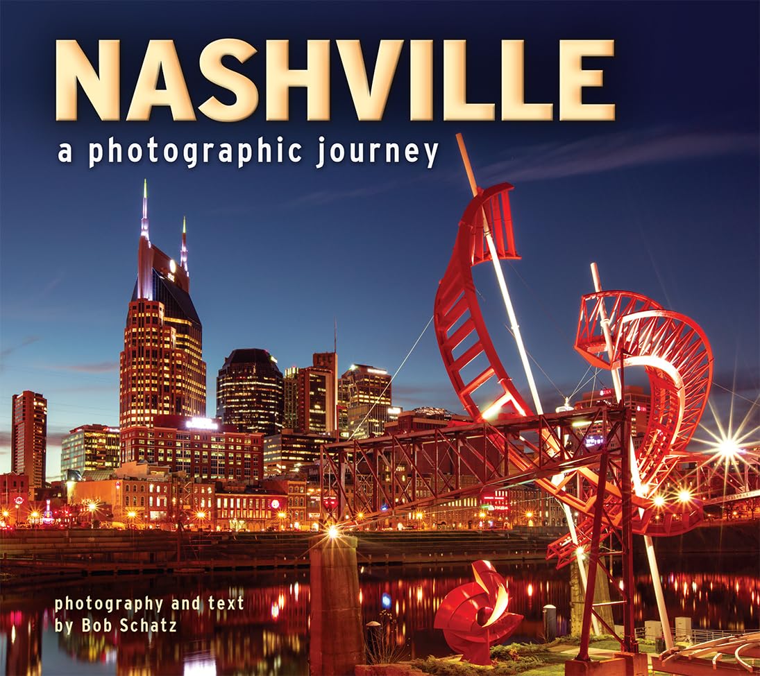 Nashville: A Photographic Journey Social Sciences