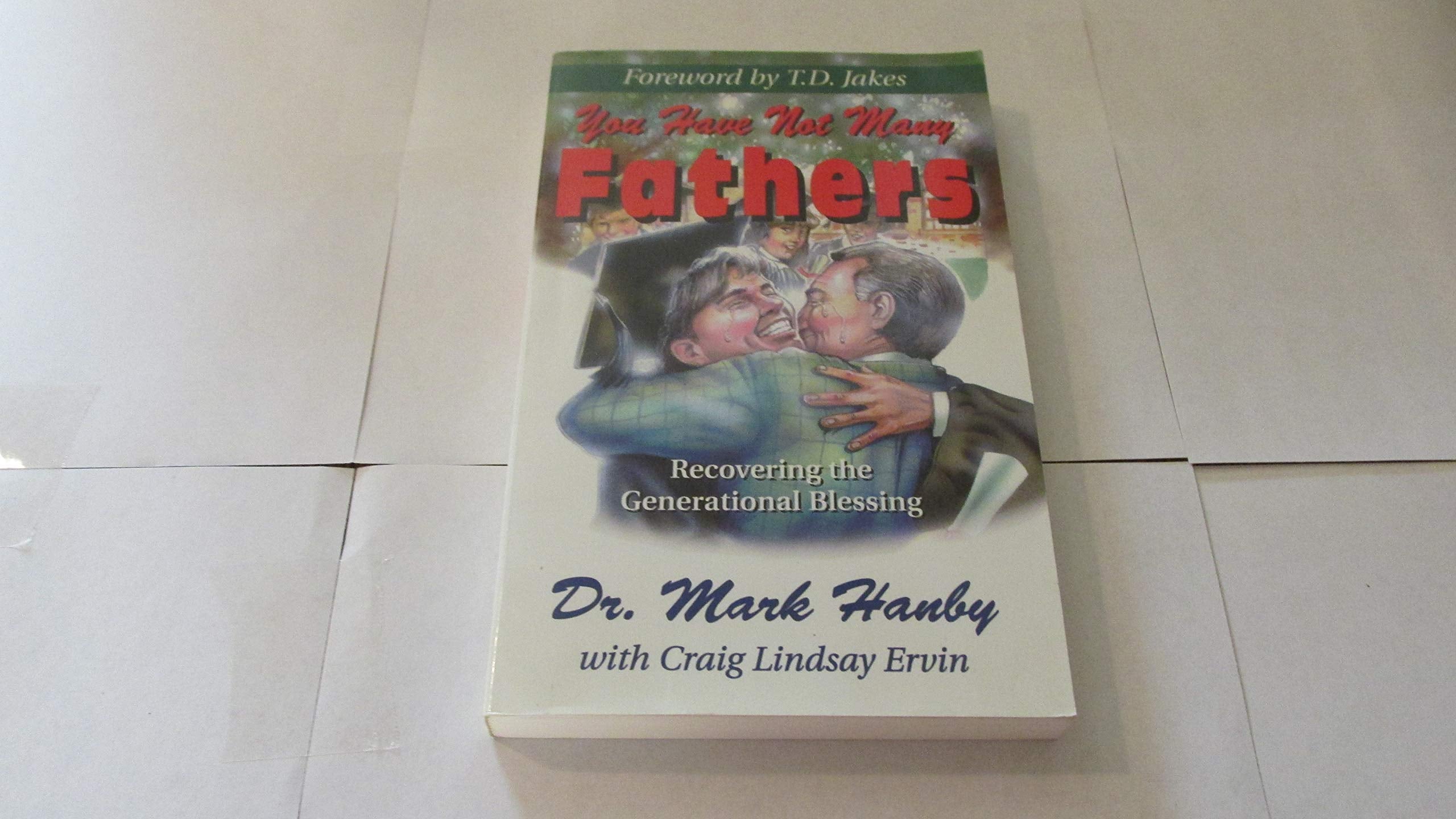 You Have Not Many Fathers: Recovering the Generational Blessing Religion & Esotericism