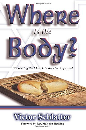Where is the Body?: Discovering the Church in the Heart of Israel Religion & Esotericism