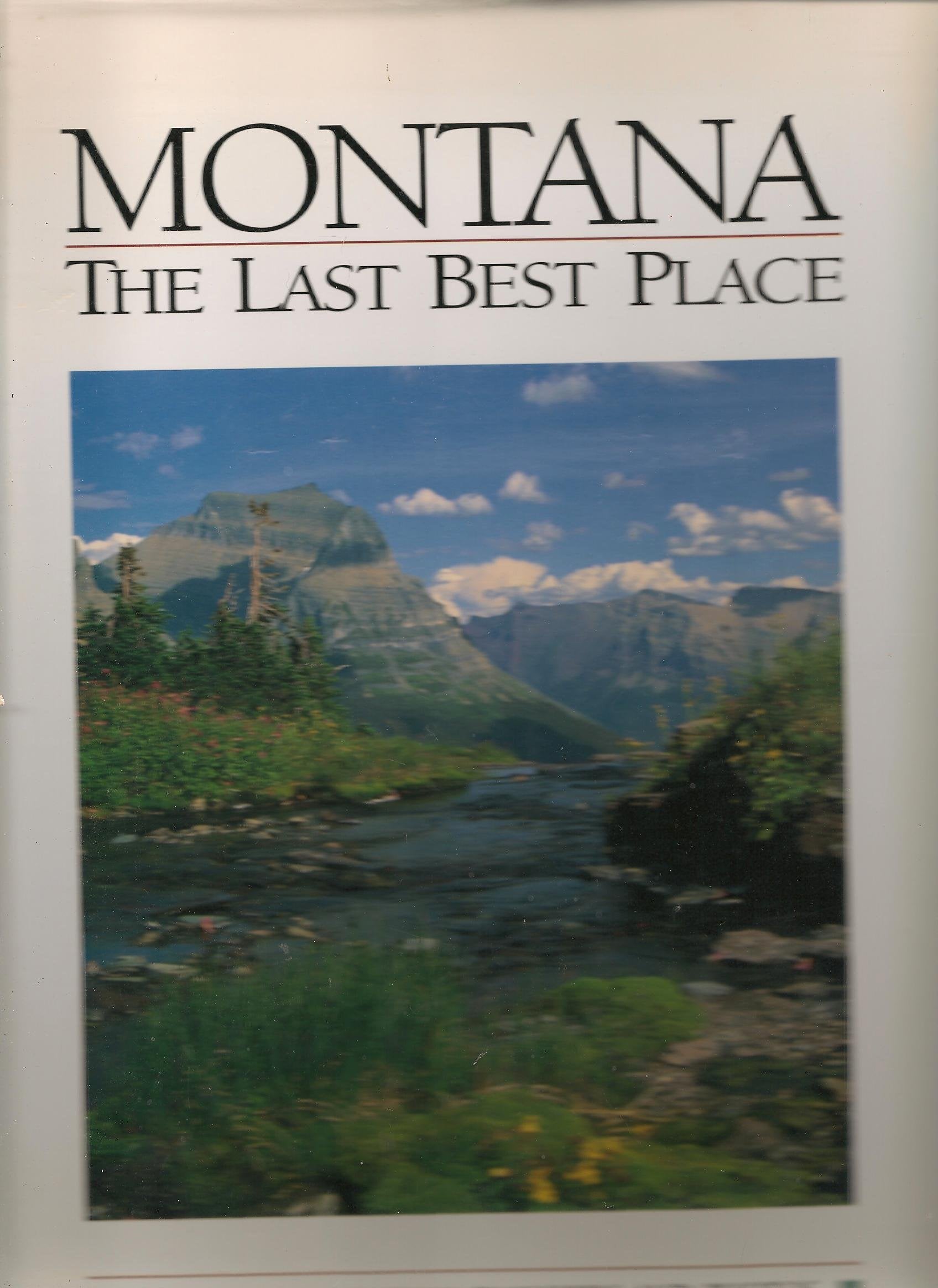 Montana: The Last Best Place book