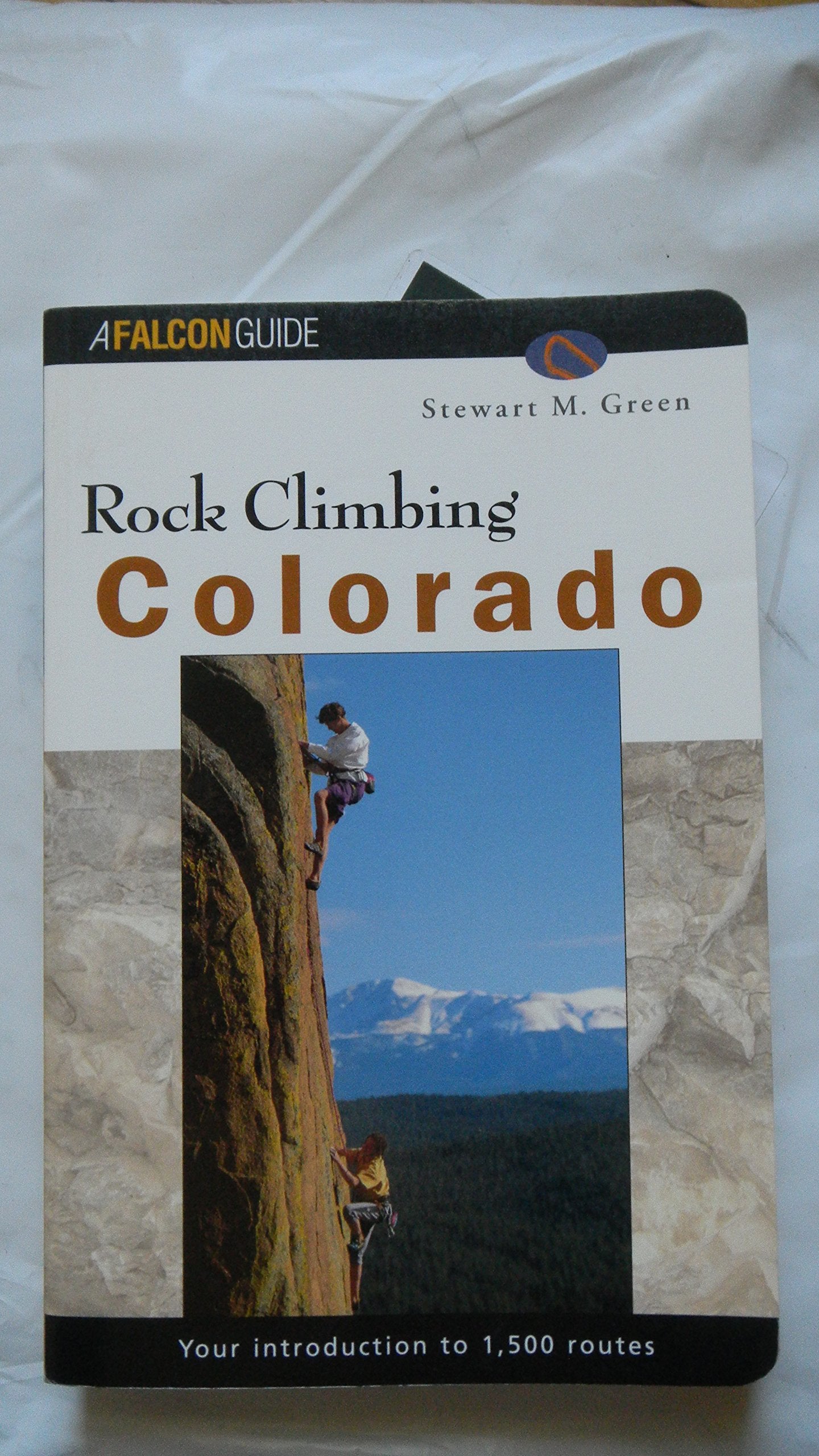 Rock Climbing Colorado (Regional Rock Climbing Series) Travel