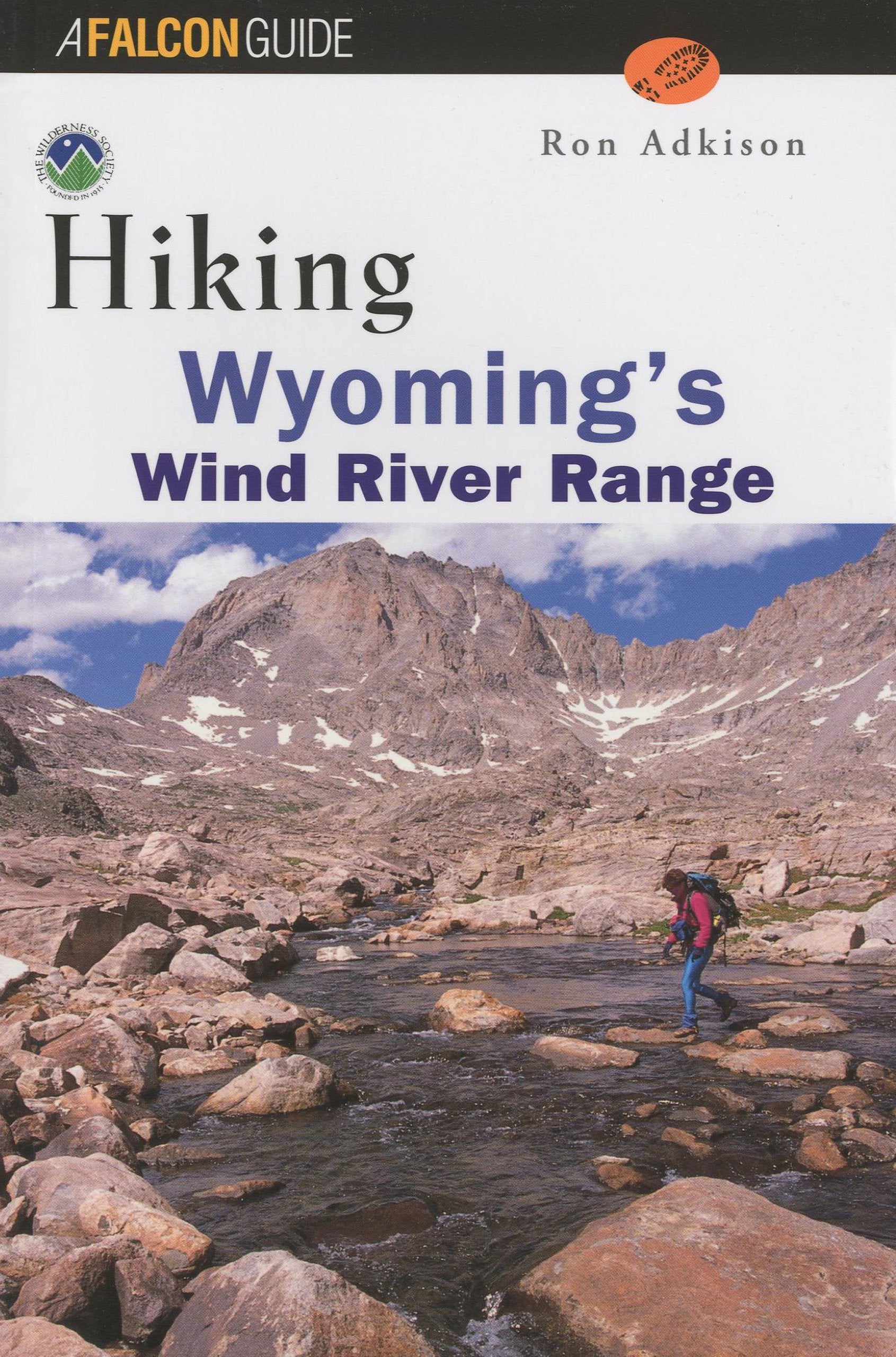 Hiking Wyoming's Wind River Range (Regional Hiking Series) Leisure, Home & Garden