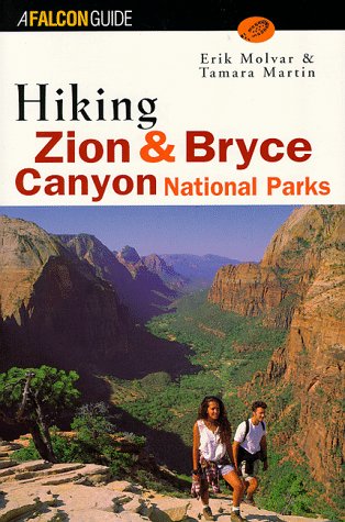 Hiking Zion and Bryce Canyon National Parks (Falcon Guides Hiking) book