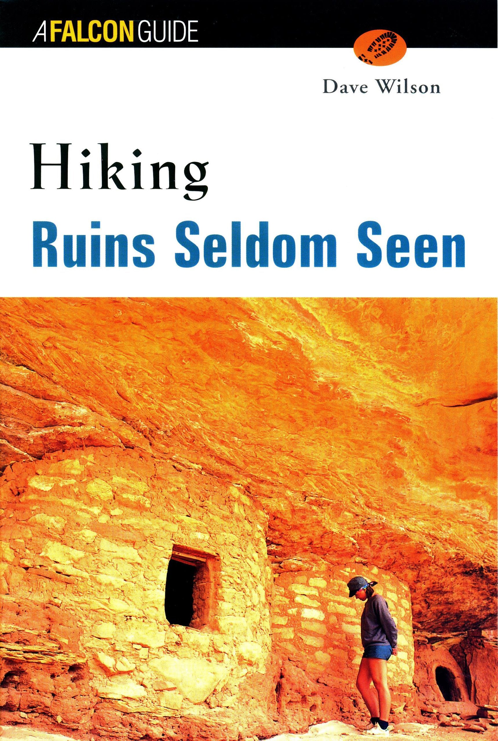 Hiking Ruins Seldom Seen (Regional Hiking Series) Leisure, Home & Garden