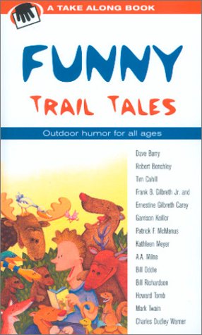 Funny Trail Tales (Take Along Book) Essays & Short Stories
