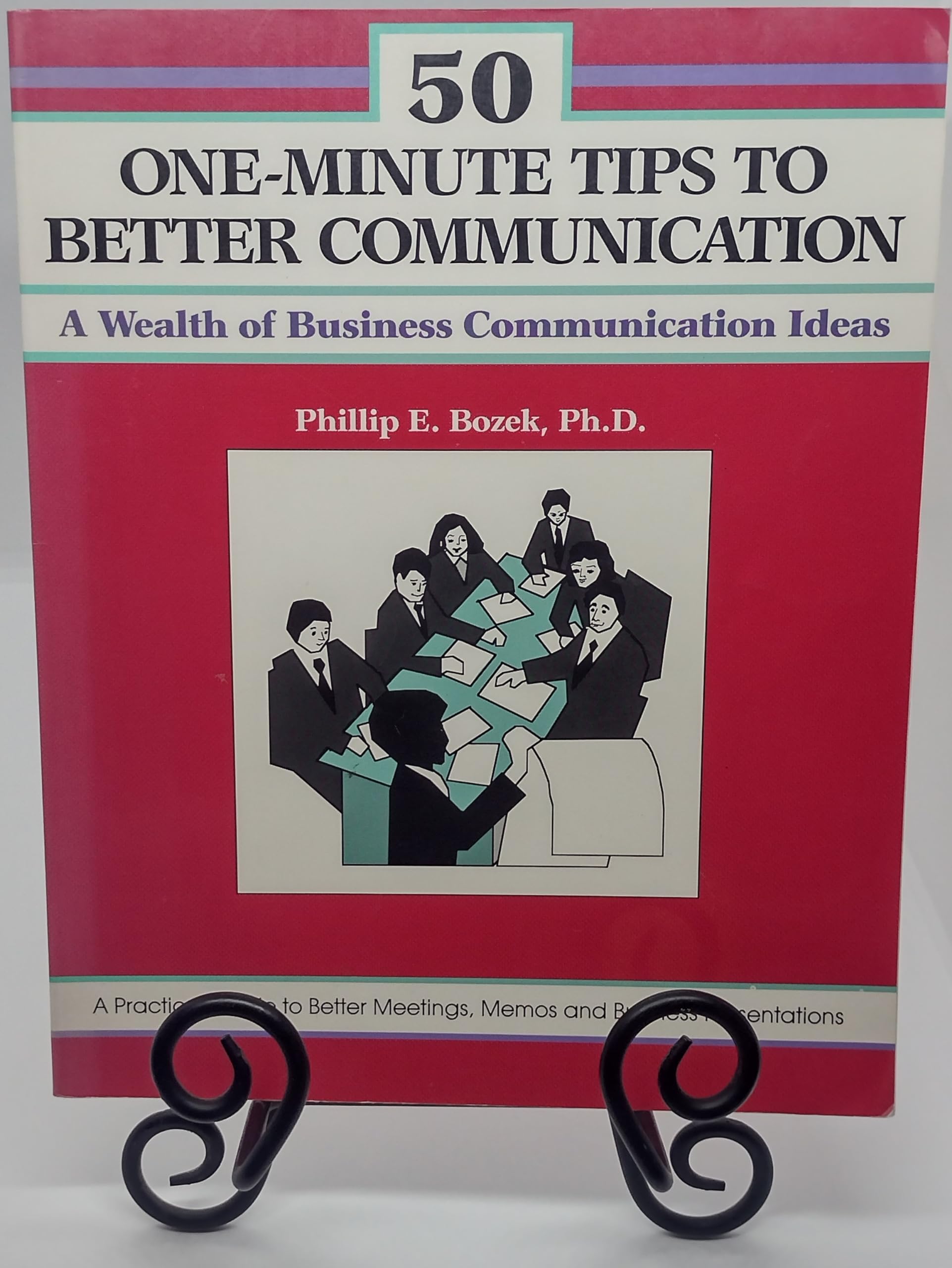 50 One-Minute Tips to Better Communication (The Fifty Minute Series) Business, Finance & Career