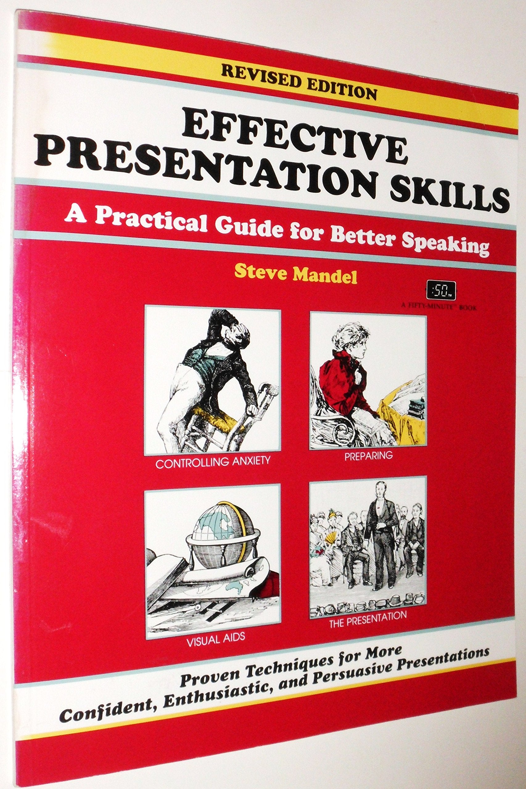 Effective Presentation Skills: A Practical Guide for Better Speaking (A Fifty Minute Series Book) Social Sciences