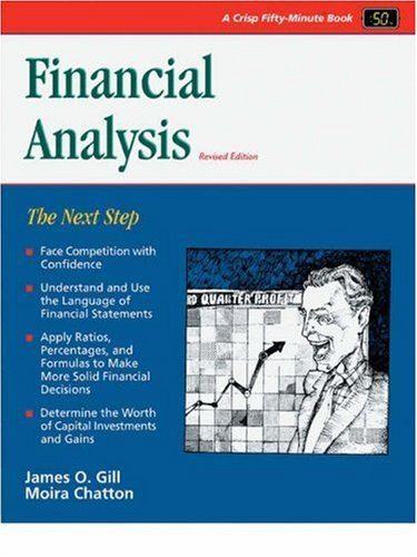 Financial Analysis: The Next Step (CRISP FIFTY-MINUTE SERIES) Business, Finance & Career