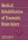 Medical Rehabilitation of Traumatic Brain Injury Medicine