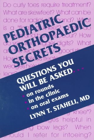 Pediatric Orthopaedic Secrets (The Secrets Series) Medicine