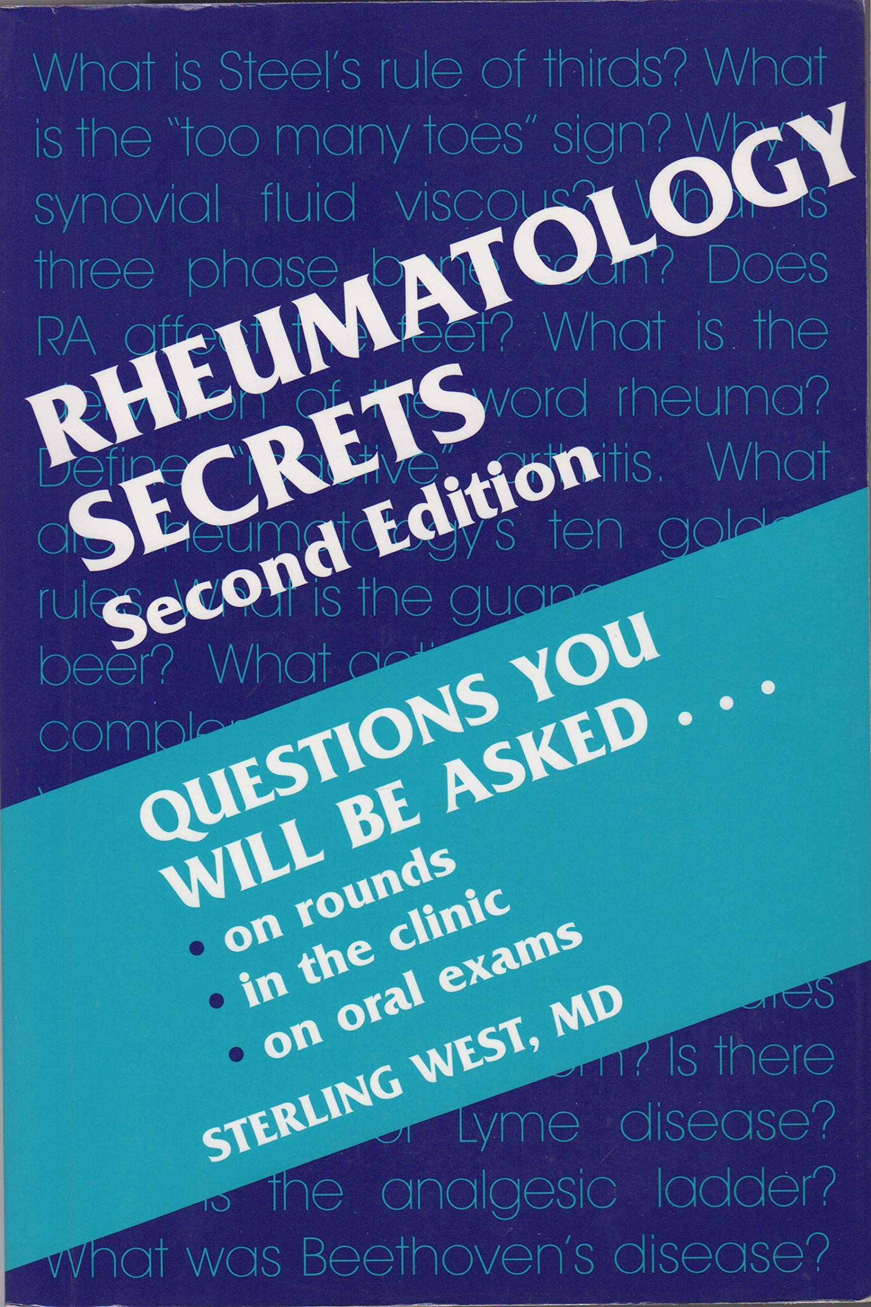 Rheumatology Secrets: Questions You Will be Asked on Rounds, in the Clinic, on Oral Exams (The Secrets Series) Medicine