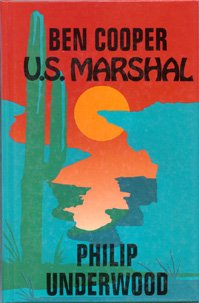 Ben Cooper, U.S. Marshal (Thorndike Press Large Print Western Series) Action & Adventure