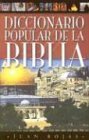 DICC. Popular Biblia Ed. Ilustrada: Popular Bible Dictionary Illustrated Edition book