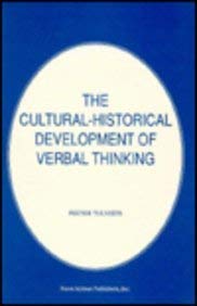 The Cultural-Historical Development of Verbal Thinking: A Psychological Study (Horizons in Psychology) Social Sciences