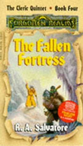 The Fallen Fortress: Forgotten Realms : Cleric Quintet, Book Four (Forgotten Realms: the Cleric Quintet, 4, Band 4) Fantasy & Sci-Fi