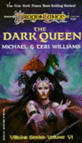 The Dark Queen (Dragonlance Villains, Vol Six) Fantasy & Sci-Fi