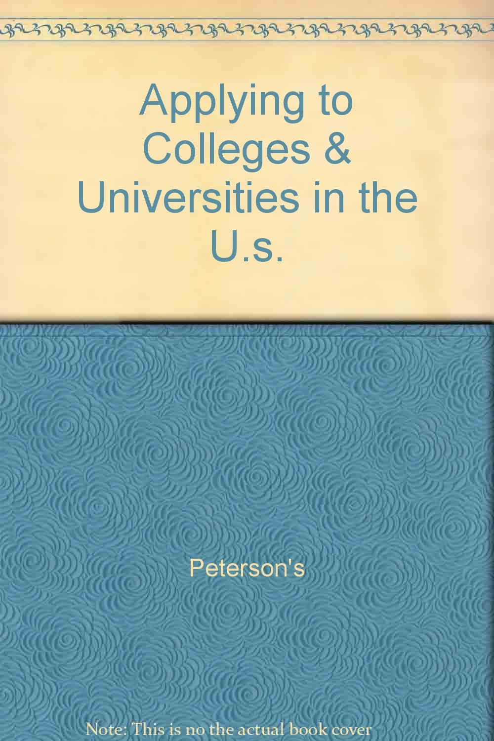 Applying to Colleges & Universities in the U.s. Learning & Reference
