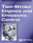 Progress in Two-Stroke Engines and Emissions Control (S P (Society of Automotive Engineers)) Business & Technology