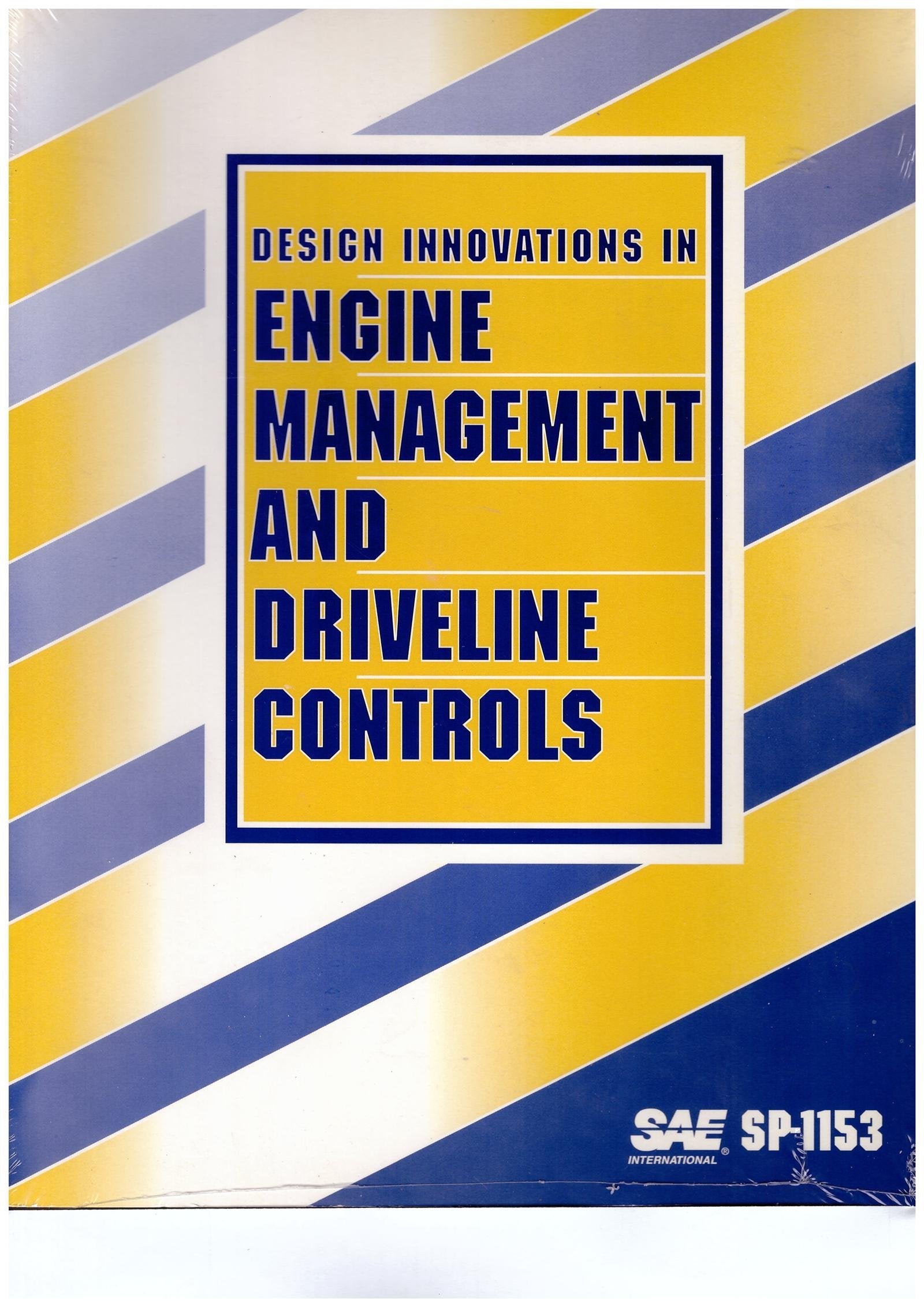 Design Innovations in Engine Management and Driveline Controls (S P (Society of Automotive Engineers)) Business & Technology
