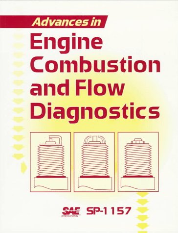 Advances in Engine Combustion and Flow Diagnostics (S P (Society of Automotive Engineers)) Business & Technology
