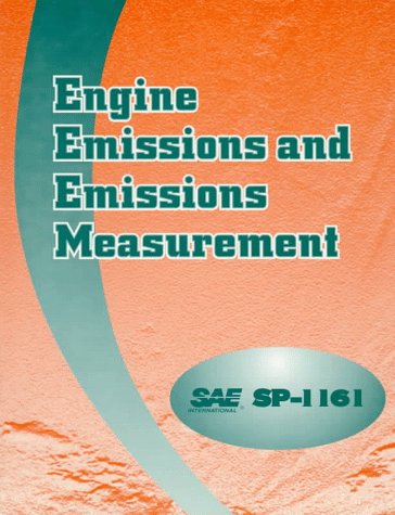 Engine Emissions and Emissions Measurement (S P (Society of Automotive Engineers)) Business & Technology