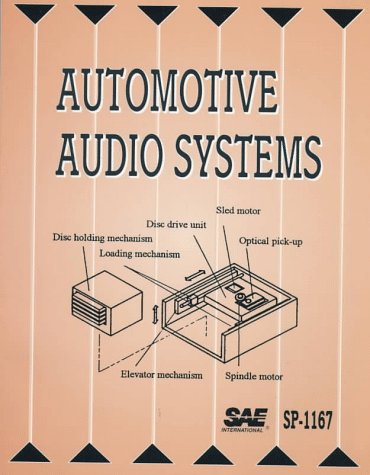 Automotive Audio Systems (S P (Society of Automotive Engineers)) Business & Technology