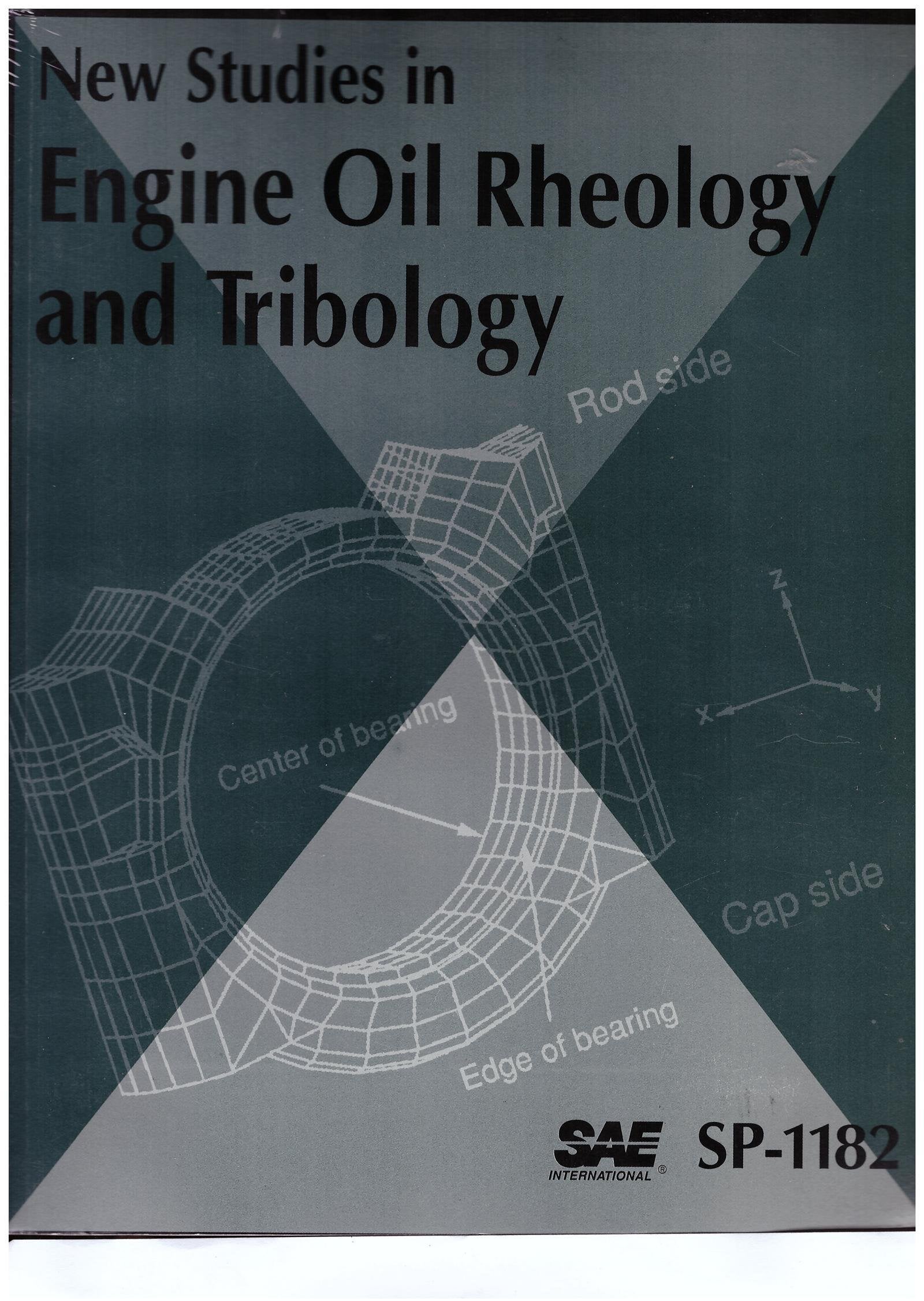 New Studies in Engine Oil Rheology and Tribology (S P (Society of Automotive Engineers)) Business & Technology
