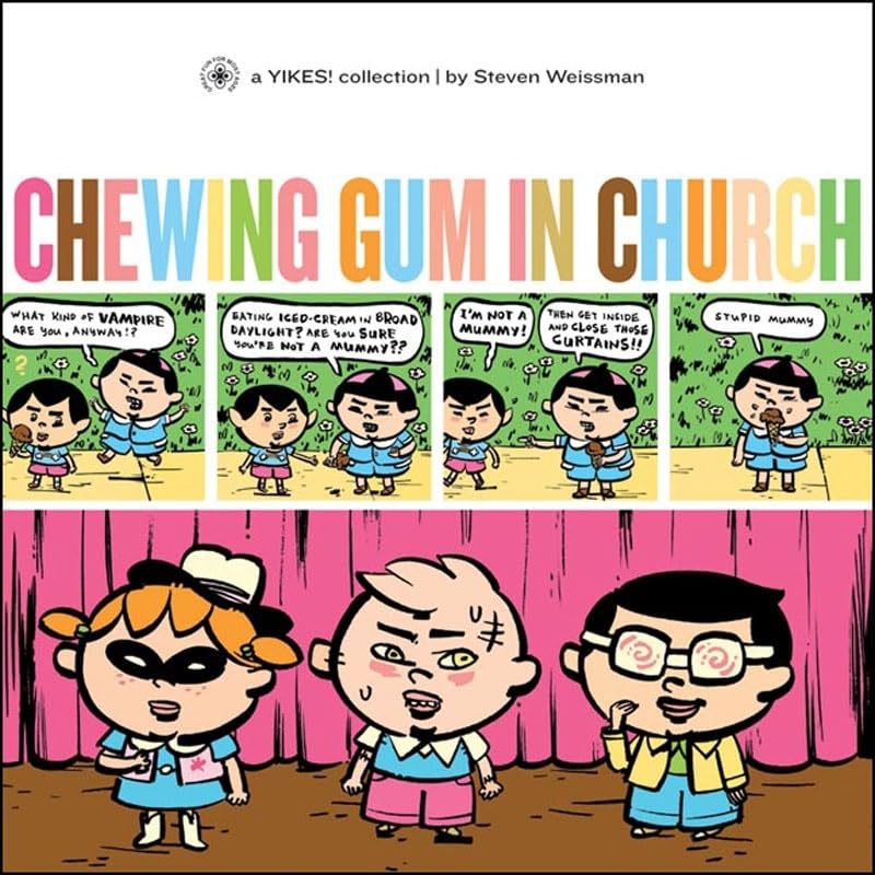 Chewing Gum in Church: A Yikes Collection Contemporary literature