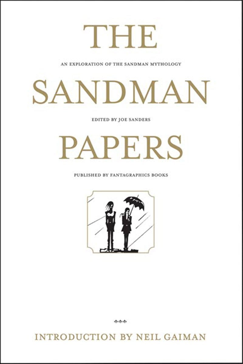 Sandman Papers An Exploration of the Sandman Mythology book
