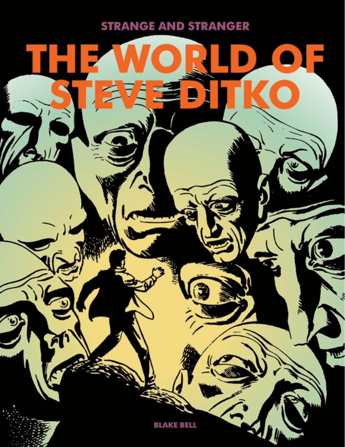 Strange and Stranger: The World of Steve Ditko Art & Literature