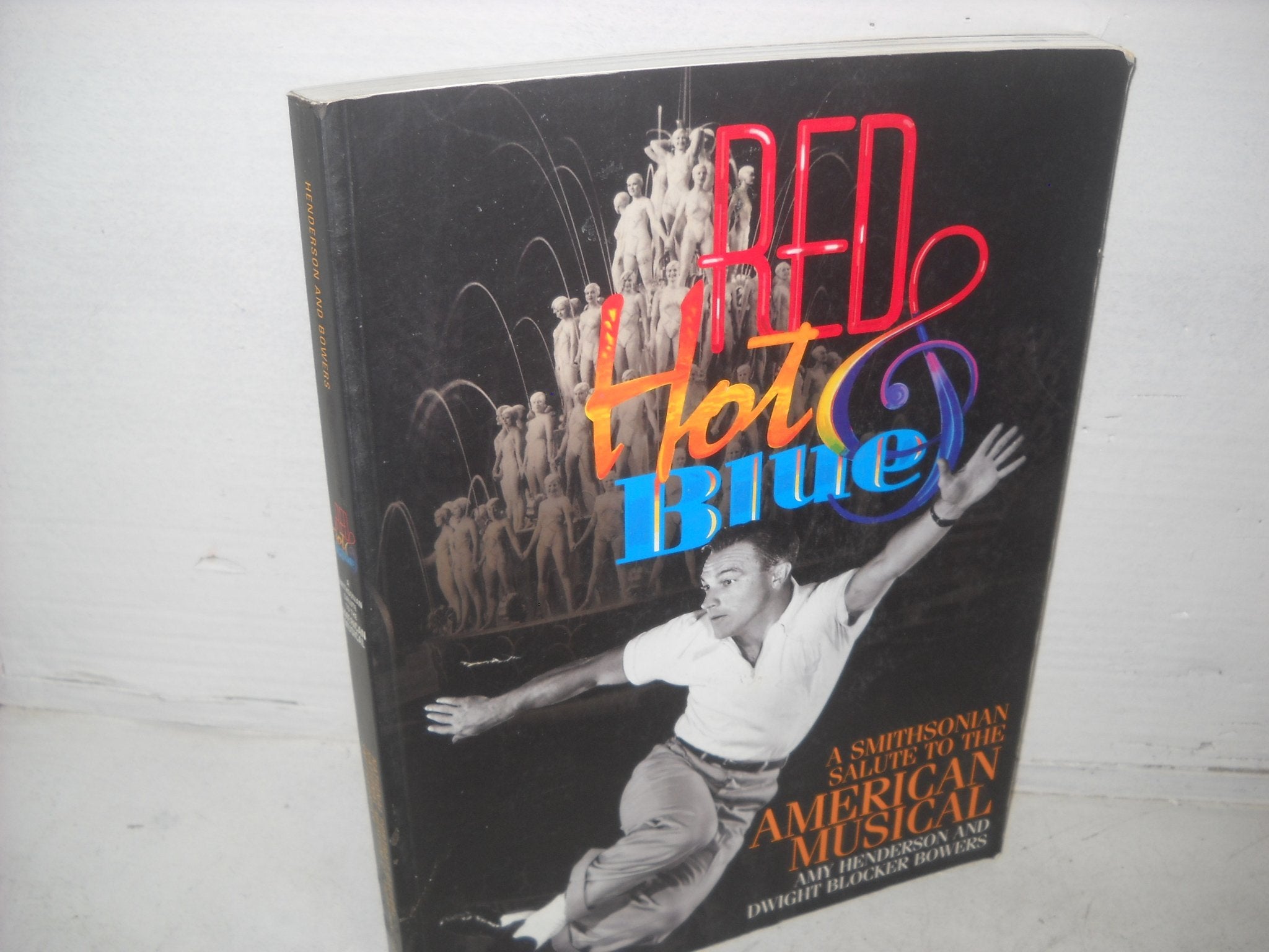 Red Hot & Blue: A Smithsonian Salute to the American Musical Architecture