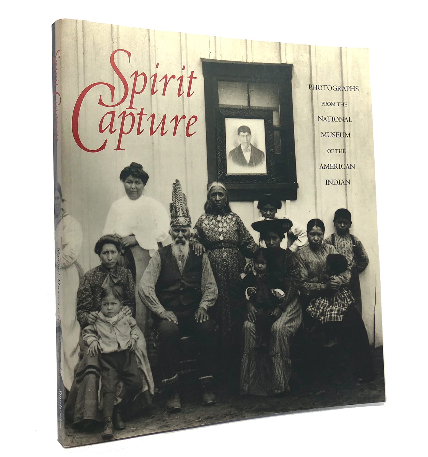 Spirit Capture: Photographs from the National Museum of the American Indian Social Sciences